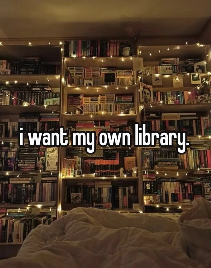 Someone fund my.librar y💕